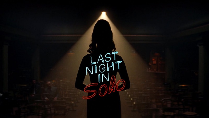 Last Night in Soho – Đêm trước ở Soho